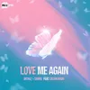 About Love Me Again (feat. Calvin Dixon) Song